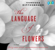 The Language of Flowers - Vanessa Diffenbaugh