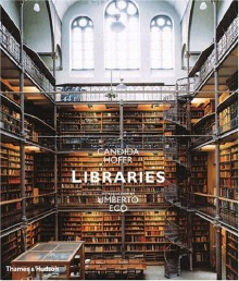 Libraries - Candida Höfer, Umberto Eco