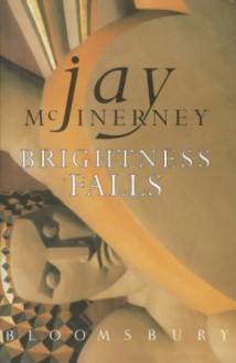 Brightness Falls - Jay McInerney