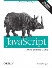 JavaScript: The Definitive Guide - David Flanagan