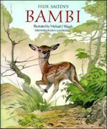 Bambi: A Life in the Woods - Felix Salten, Michael J. Woods