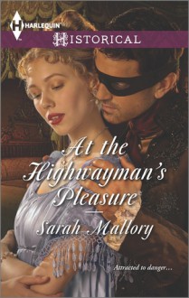 At the Highwayman's Pleasure - Sarah Mallory