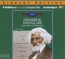 Frederick Douglass: From Slave to Statesman - Alice Mulcahey Fleming, Roscoe Orman