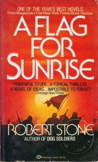 A Flag for Sunrise (Mass Market) - Robert Stone