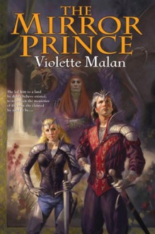 The Mirror Prince - Violette Malan