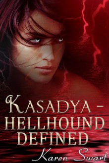 Hellhound Defined - Karen Swart