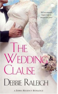 The Wedding Clause - Debbie Raleigh