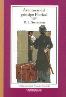 Aventuras del Principe Florizel - Robert Louis Stevenson