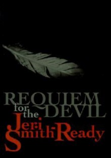 Requiem for the Devil - Jeri Smith-Ready