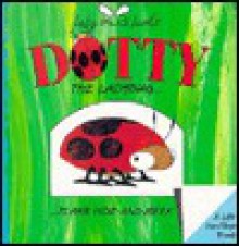 Dotty the Ladybug Plays Hide-And-Seek - Jonathan Lambert