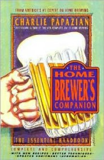 Homebrewer's Companion - Charles Papazian