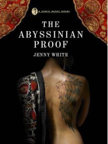 The Abyssinian Proof - Jenny White