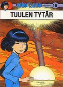 Tuulen tytär (Yoko Tsuno, #16) - Roger Leloup, Vesa Nykänen