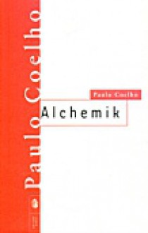 Alchemik - Paulo Coelho