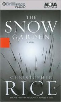 The Snow Garden (Audio) - Christopher Rice, James Daniels