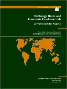 Exchange Rates And Economic Fundamentals: A Framework For Analysis - Peter Clark, Tamim Bayoumi