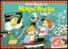 Kids' Book of Magic Tricks - Michael Smith, Geoff Hocking