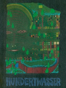 Hundertwasser: Complete Graphic Work 1951-1976 - Wieland Schmied