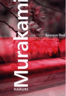 Norwegian Wood - Haruki Murakami, Dorota Marczewska, Anna Zielińska-Elliott