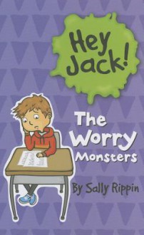 The Worry Monsters - Sally Rippin