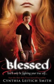 Blessed. by Cynthia Leitich Smith - Cynthia Leitich Smith