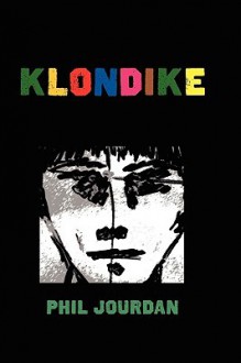 Klondike: A Game of Ears - Phil Jourdan