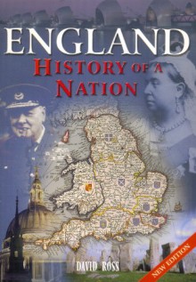 England: History of A Nation - David Ross