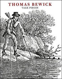 Thomas Bewick: tale-pieces - Thomas Bewick, Jenny Uglow, Nigel Tattersfield