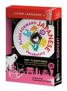 Flash Forward: Japanese Vocabulary - Living Language