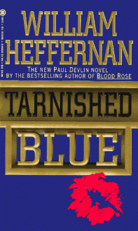 Tarnished Blue - William Heffernan