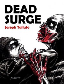 Dead Surge (White Flag Of The Dead) - Joseph Talluto