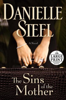 The Sins of the Mother - Danielle Steel