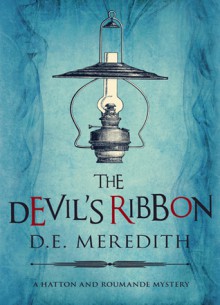 The Devil's Ribbon - D.E. Meredith