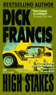 High Stakes - Dick Francis