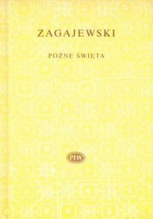 Późne święta - Adam Zagajewski