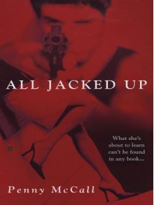 All Jacked Up - Penny McCall