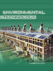 Environmental Technology - Andrew Solway