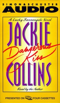 Dangerous Kiss - Jackie Collins