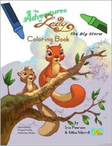 The Adventures of Lady: The Big Storm Coloring Book - Iris Pearson, Mike Merrill