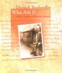 Who Am I? Poetic Insights on Personal Identity (Bonhoeffer Gift Books) - Dietrich Bonhoeffer, Heike Daut-Runger