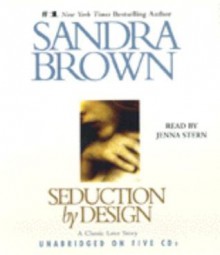 Seduction By Design - Sandra Brown, Jenna Stern