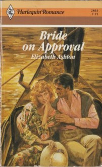 Bride On Approval - Elizabeth Ashton