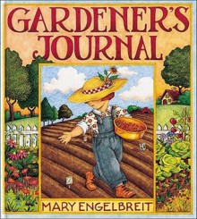 Gardener's Journal - Mary Engelbreit