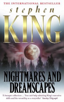 Nightmares and Dreamscapes - Stephen King