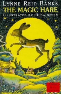 Red Storybook - The Magic Hare (Young Lions Storybook) - Lynne Reid Banks