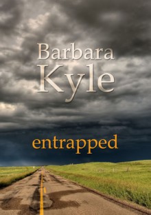 Entrapped - Barbara Kyle