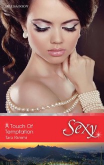 Mills & Boon : A Touch Of Temptation (The Sensational Stanton Sisters) - Tara Pammi