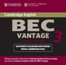 Cambridge Bec Vantage 3 Audio Cd Set (Bec Practice Tests) - Cambridge ESOL