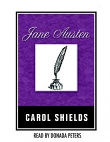 Jane Austen - Carol Shields, Donada Peters