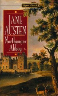 Northanger Abbey - Jane Austen, Elizabeth Hardwick